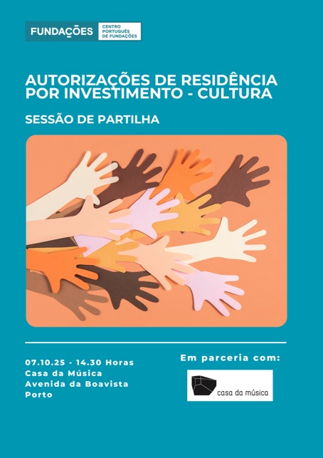 2ª sessão de partilha relativa às Autorizações de Residência por Investimento (ARI) – Cultura – Porto