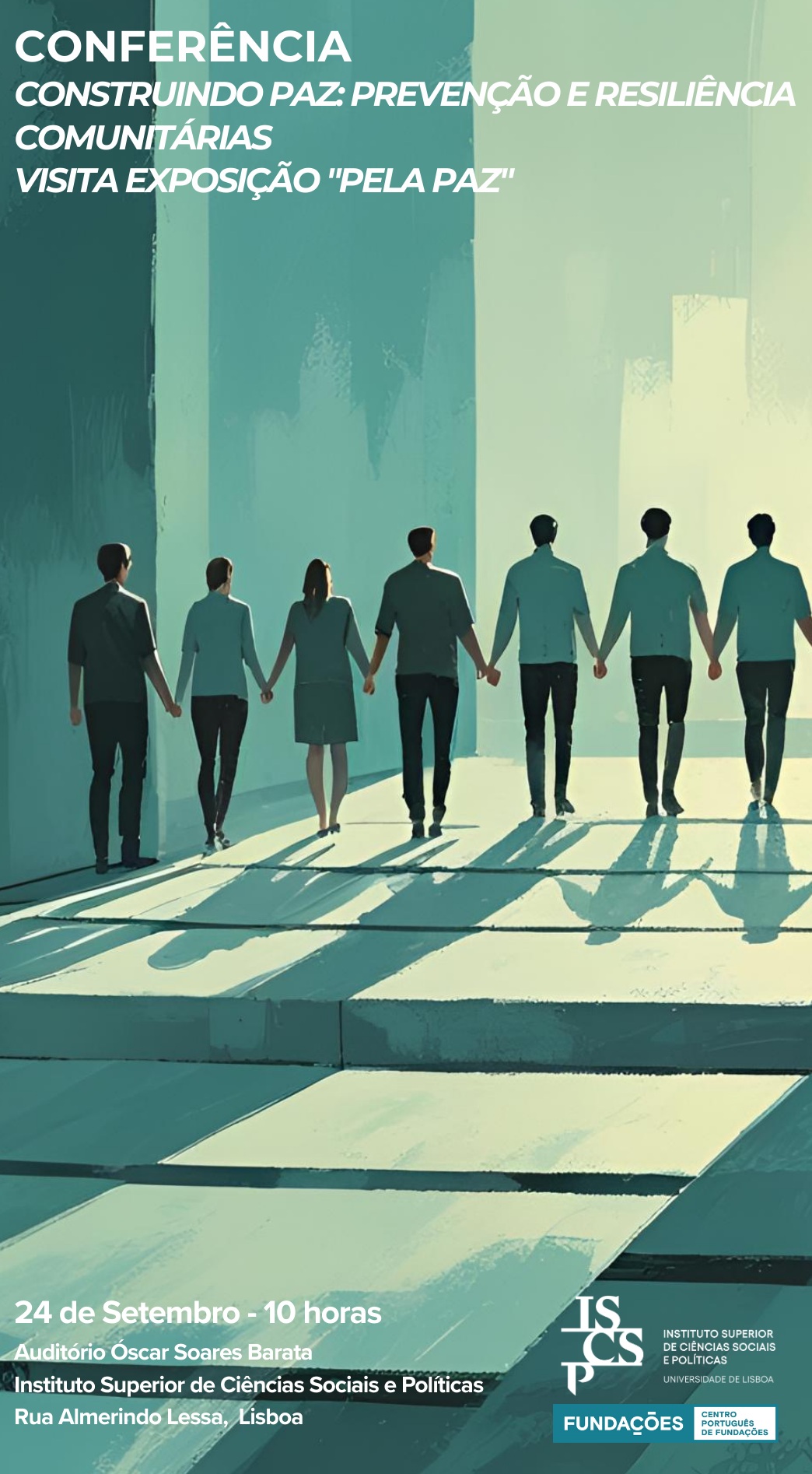 Conferência “Construindo Paz: Prevenção e Resiliência Comunitárias” & Exposição “Pela Paz”
