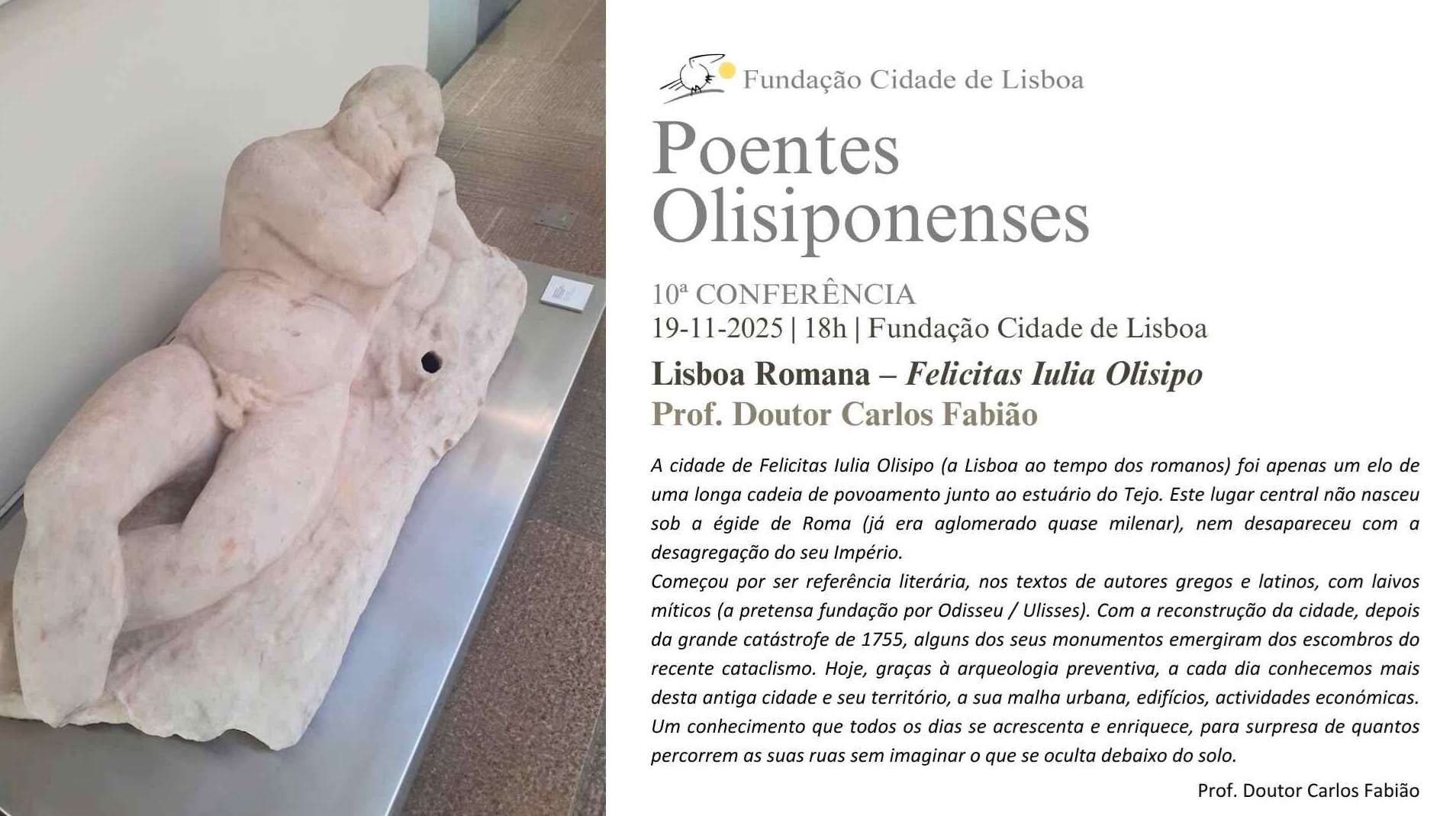Fundação Cidade de Lisboa promove conferência “Lisboa Romana – Felicitas Iulia Olisipo”