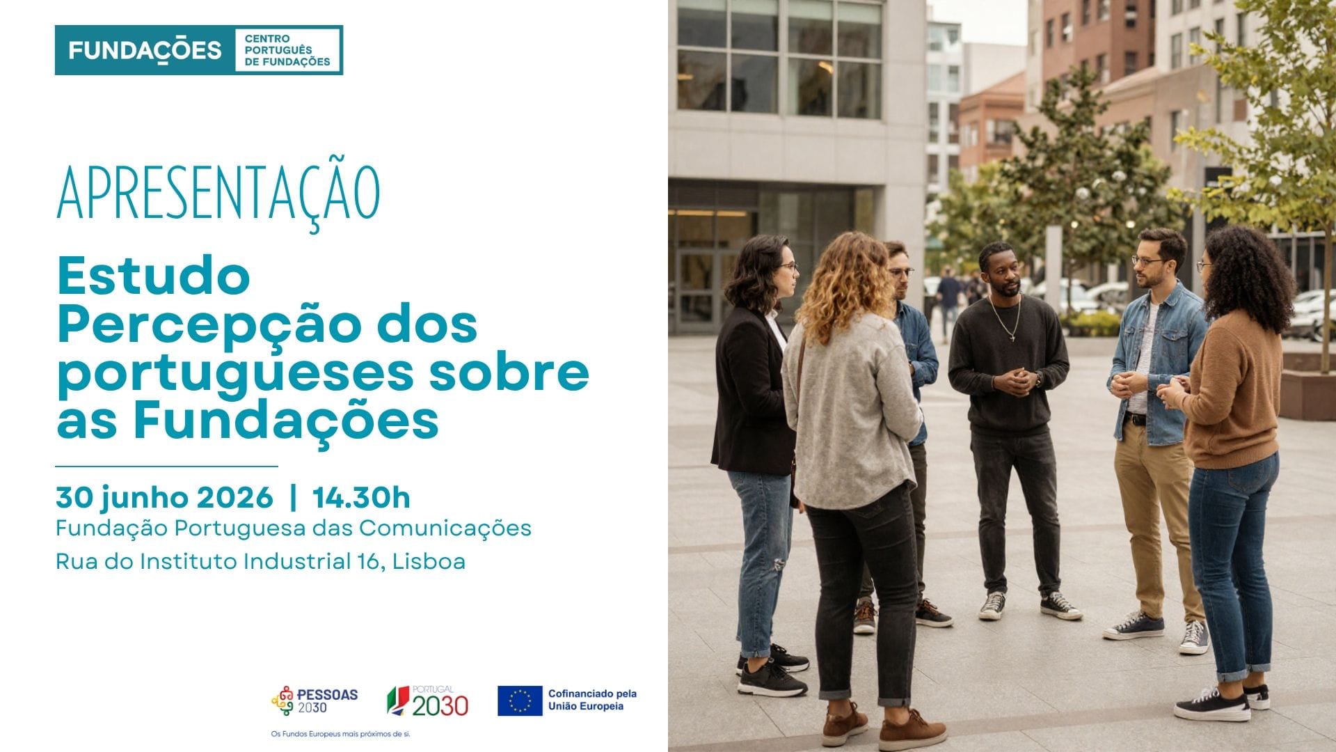 Apresentação pública do estudo “Perceção dos Portugueses sobre as Fundações”